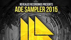 Revealed Recordings Presents ADE Sampler 2015