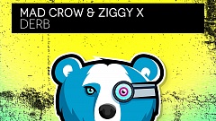Mad Crow & ZIGGY X - Derb