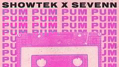 Showtek x Sevenn – Pum Pum