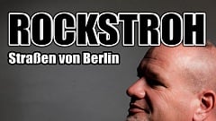 ROCKSTROH - Straßen von Berlin