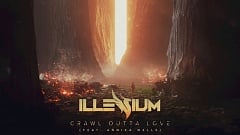 Illenium - Crawl Outta Love (feat. Annika Wells)