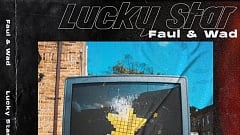 Faul & Wad vs. Superfunk feat. Ron Carroll – Lucky Star