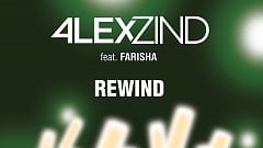 Alex Zind feat. Farisha - Rewind (Deep House Edit)