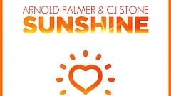 Arnold Palmer & CJ Stone - Sunshine