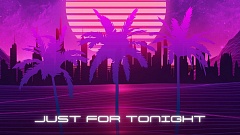 Tom Civic - Just For Tonight
