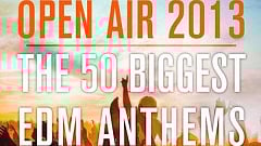 Open Air 2013 - The 50 Biggest Anthems
