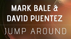 Mark Bale & David Puentez - Jump Around