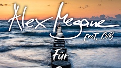 Alex Megane feat. CvB - Für die Ewigkeit