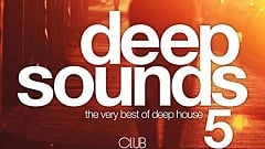Deep Sounds 5 The Very Best of Deep House