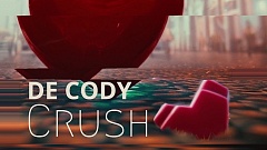De Cody - Crush