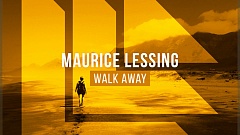 Maurice Lessing - Walk Away