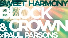 Block & Crown X Paul Parsons feat. Wayne Bryant - Sweet Harmony