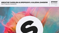 Breathe Carolina & Dropgun feat. Kaleena Zanders - Rhythm Is A Dancer