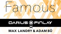 Darius&Finlay - Famous (Phil Praise Remix)