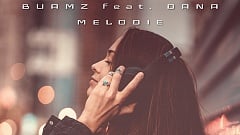 Buamz feat. Dana - Melodie