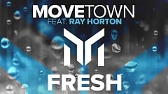 MoveTown feat. Ray Horton – Fresh