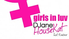 DJane HouseKat Feat. Rameez - Girls In Luv