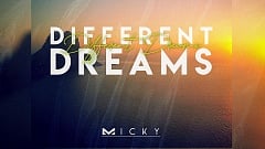 M1CKY - Different Dreams