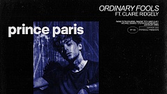 Prince Paris feat. Claire Ridgely – Ordinary Fools