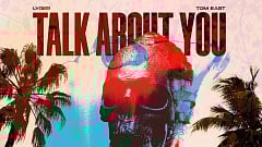 Tom East x LYGER - Talk About You