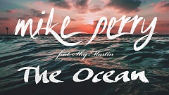 Mike Perry Feat. Shy Martin - The Ocean