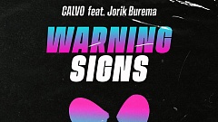 CALVO feat. Jorik Burema – Warning Signs