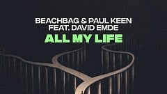 Beachbag & Paul Keen feat. David Emde - All My Life