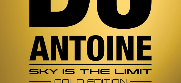 DJ Antoine - Sky Is the Limit (Gold Edition)