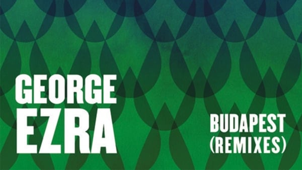 George Ezra - Budapest (The Remixes)
