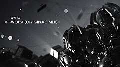 Dyro - Wolv Dyro - Wolv